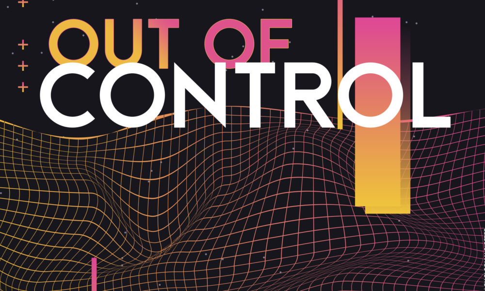 Out of Control Out of Control